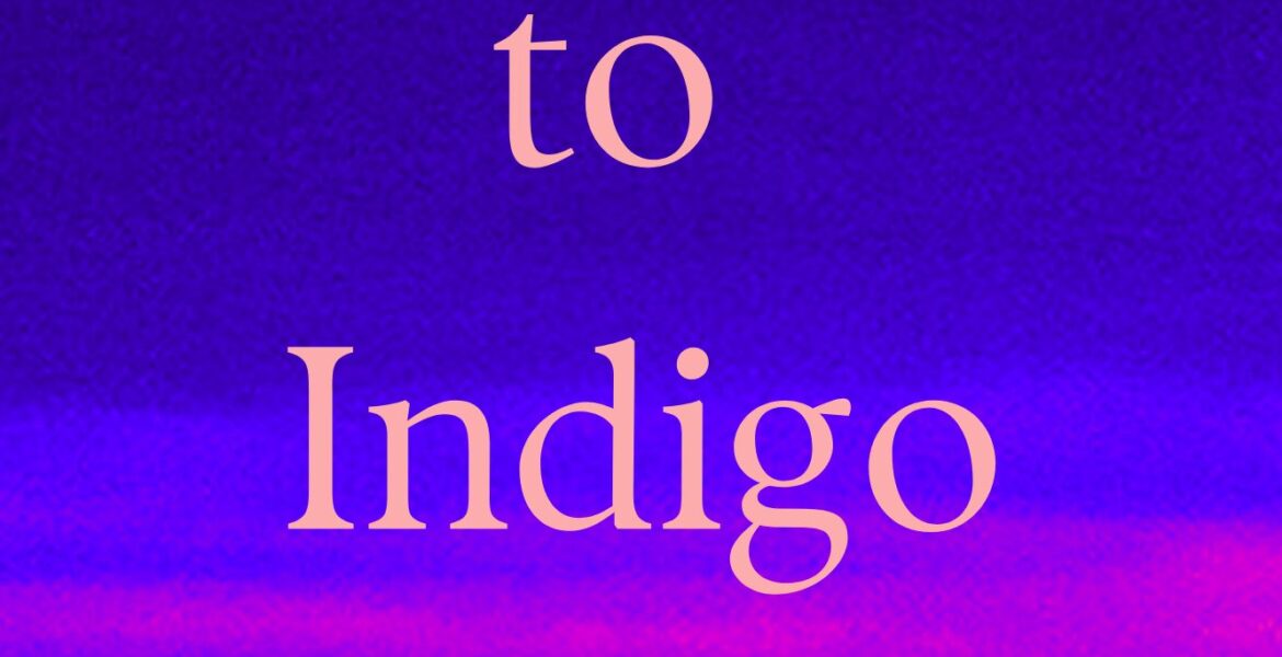 Closer to Indigo by Maria Koropecky.